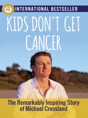 cover image of Kids Don't Get Cancer